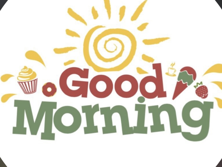Good Morning